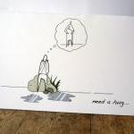 Need a hug card (Anonymity ..
