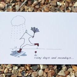 A6 Rainy days and Mondays card (anonymity range)