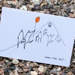 A6 Over the hill birthday card (anonymity range)